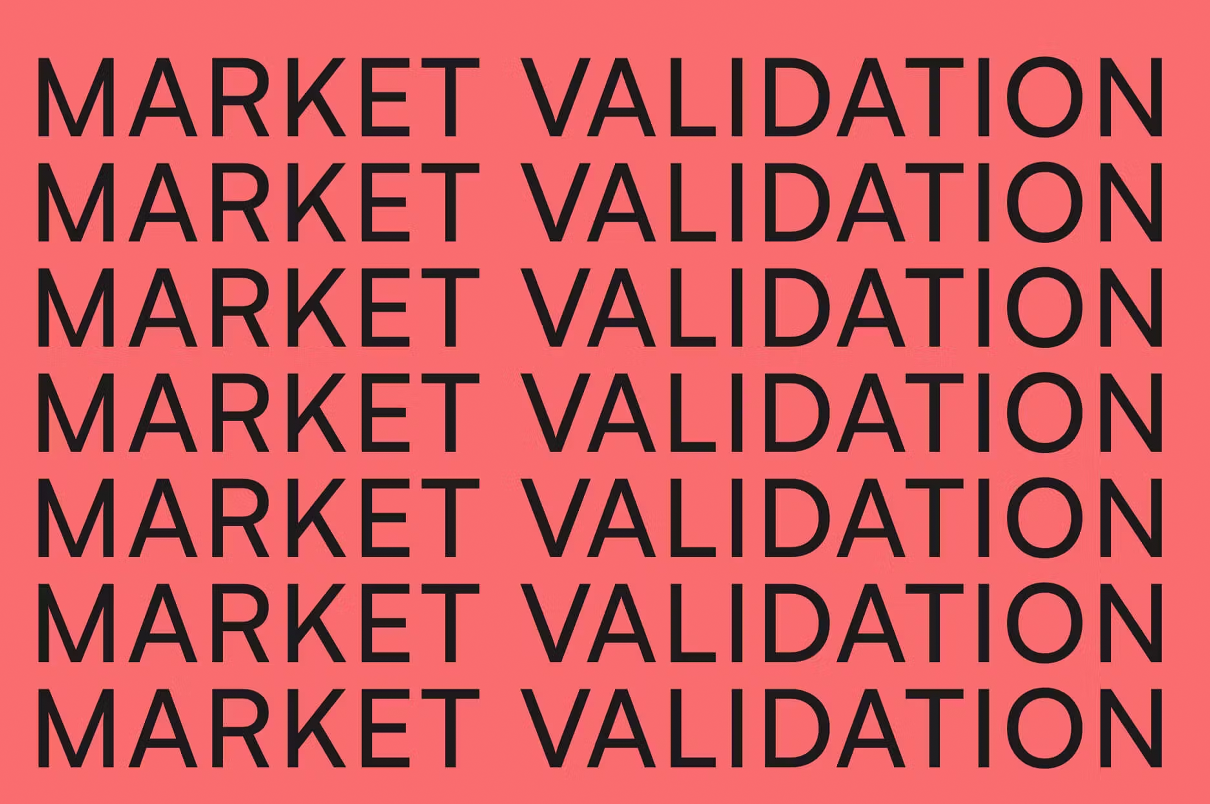 Picture of text on pink background reading as Market Validation